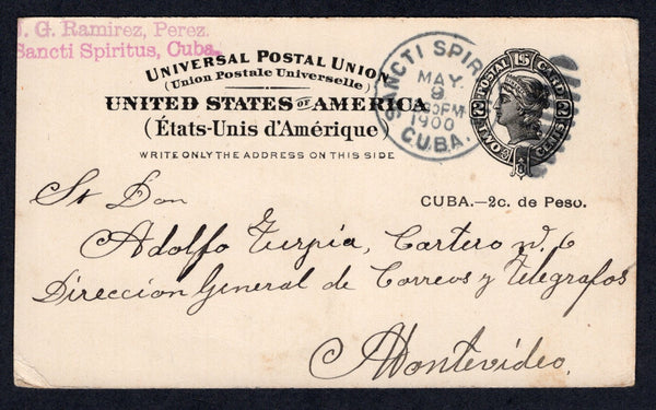 CUBA - 1900 - US OCCUPATION POSTAL STATIONERY & DESTINATION: 2c on 2c black on light buff U.S. Occupation postal stationery card (H&G 37) with 'CUBA.-2c. De Peso.' overprint in black used with SANCTI SPIRITUS cds dated MAY 9 1900. Addressed to URUGUAY.  (CUB/41085)