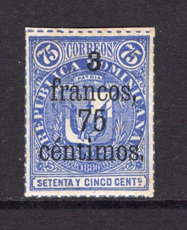DOMINICAN REPUBLIC - 1883 - PROVISIONAL SURCHARGES: 3f 75c on 75c ultramarine 'Arms' issue without Network, a fine mint copy. (SG 53)  (DOM/1361)