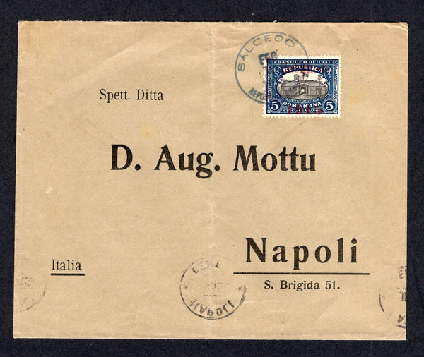 DOMINICAN REPUBLIC - 1915 - CANCELLATION: Cover franked with single 1915 5c black & blue with 'Habilitado 1915' overprint (SG 206) tied by fine SALCEDO cds. Addressed to ITALY with transit and arrival marks on reverse. Scarcer origination.  (DOM/8700)