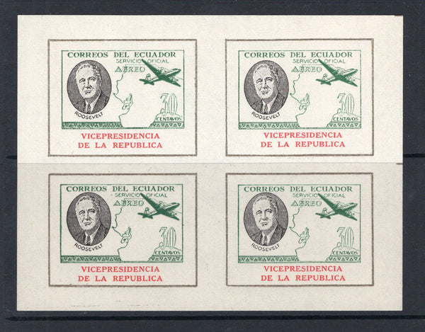 ECUADOR - 1949 - UNISSUED: 30c green, black & red UNISSUED 'Roosevelt' type on matt paper inscribed 'AEREO' and 'VICEPRESIDENCIA DE LA REPUBLICA'. A fine unmounted mint sheetlet of four. (Bertossa #O.270 variety)  (ECU/32834)