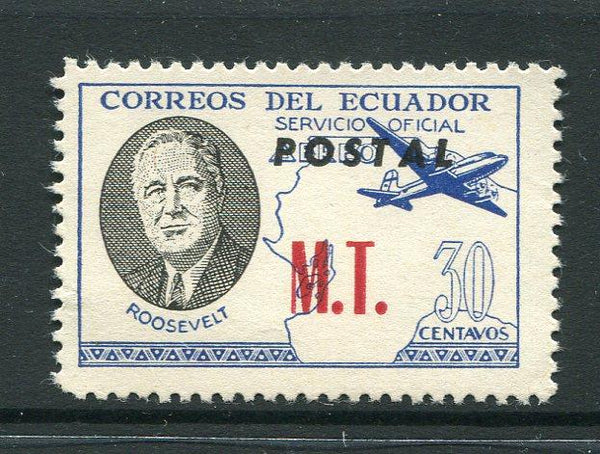 ECUADOR - 1949 - UNISSUED: 30c blue & black UNISSUED 'Roosevelt' type on matt paper inscribed 'AEREO' with 'POSTAL' overprint and 'M.T.' departmental official overprint in carmine and PERFORATED. A fine mint copy. (Bertossa #O.230.A)  (ECU/33368)