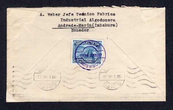 ECUADOR - 1946 - CANCELLATION: Cover with typed 'A. Weber Jefe Teonico Fabrica, Industrial Algodonera, Andrade-Marin (Imbabura) Ecuador' return address on reve4rse franked just below with single 1944 20c blue (SG 656a) tied by fine strike of undated CORREO ANDRADE MARIN IBARRA 411 cds cancdel in purple. Addressed to USA with QUITO transit mark also on reverse. Cover has a small repair to the corner. A very scarce origination.  (ECU/41169)