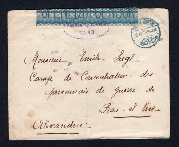 EGYPT - 1916 - PRISONER OF WAR MAIL: Incoming stampless cover with fine IZBET-EL-ZAITOUN cds in blue. Addressed to 'Monsieur Emil Siegl, Camp de concentration des prisonniers de guerre de, Ras-el-Tin, Alexandrie' censored on arrival with blue & white 'OPENED BY CENSOR' strip tied by oval 'PASSED BY CENSOR 13' cachet in purple and on reverse CAIRO-ALEXANDRIA T.P.O. travelling post office cds and ALEXANDRIA arrival cds.  (EGY/18740)