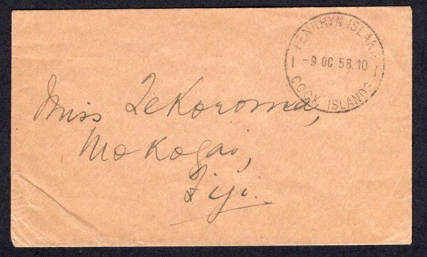 FIJI - 1958 - LEPER COLONY: Incoming stampless cover from PENRHYN ISLAND with large PENRHYN ISLAND COOK ISLANDS cds dated 9 OC 1958. Addressed to 'Miss Jekoroma, Makogai, Fiji'. Makogai was the remote island  which was home to the Fijian leprosarium until it closed in the early 1960's. Mail to and from patients was allowed to be sent free of charge. A rare cover.  (FIJ/18588)