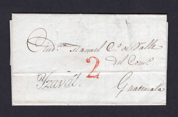 GUATEMALA - 1835 - PRESTAMP: Complete folded letter from IZABAL to GUATEMALA CITY with superb strike of italic 'IZAVAL' marking in black with handstruck '2' rate marking in red alongside. Very fine.  (GUA/24755)