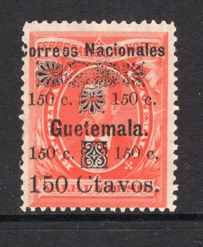 GUATEMALA - 1886 - RAILWAY BOND ISSUE: 150c on 1p vermilion 'Railway Bond' issue with variety GUETEMALA & SMALL ITALIC 5's, a fine mint copy, underrated variety. (SG 30b)  (GUA/30044)