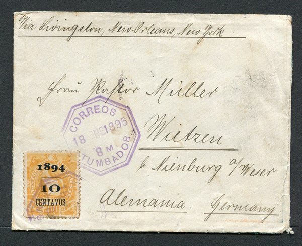 GUATEMALA - 1896 - PROVISIONAL ISSUE: Cover franked with single 1894 10c on 200c orange yellow 'Quetzal' PROVISIONAL issue 'Narrow' setting (SG 58) tied by octagonal TUMBADOR cds dated 18 JAN 1896. Addressed to GERMANY with transit & arrival marks on reverse. Uncommon on cover.  (GUA/30183)