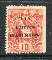 GUATEMALA - 1888 - ROUTING OVERPRINTS: 10c scarlet vermilion 'Quetzal' issue with 'VIA Puerto BARRIOS' routing overprint in black. Unused, uncommon. (SG 48)  (GUA/5367)