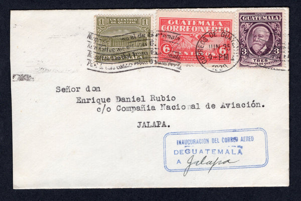 GUATEMALA - 1930 - FIRST FLIGHT: First Flight cover franked with 1929 3c purple, 1930 6c red AIR issue & 1927 1c olive green TAX issue (SG 230, 223 & 254) tied by GUATEMALA CITY cds dated JUN 25 1930 flown on the inaugural flight for the GUATEMALA CITY - JALAPA domestic route with boxed 'INAUGURACION DEL CORREO AEREO DE GUATEMALA A JALAPA' cachet in blue with 'JALAPA' inserted in manuscript. GUATEMALA CITY transit cds on reverse. A scarce flight only 162 covers were carried. (Muller #35, Goodman #AM27a)  (