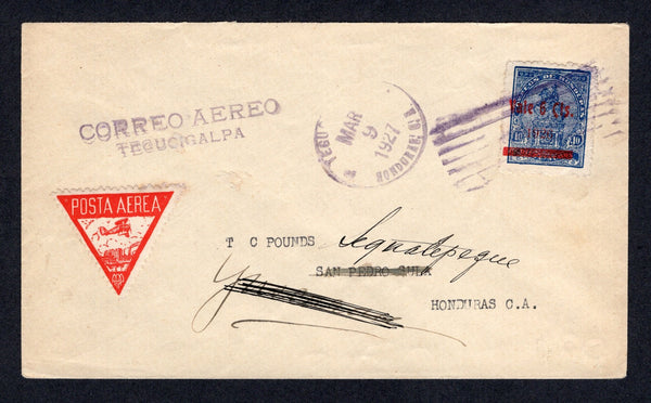 HONDURAS - 1927 - AIRMAIL: Cover franked with 1926 6c on 10c dull blue (SG 243d) tied by 'Lines' cancel with TEGUCIGALPA cds alongside dated 9 MAR 1927. Addressed to 'T C Pounds', SAN PEDRO SULA and later redirected to YUSCARAN and finally SIQUETEPEC with triangular red illustrated 'PAR AVION' airplane label and straight line CORREO AEREO TEGUCIGALPA cachet. Reverse has feint boxed CENTRAL AMERICAN AIRLINES AVIACION COMERCIAL TEGUCIGALPA cachet dated MAR 9 1926. A very scarce early First Flight cover. T C 