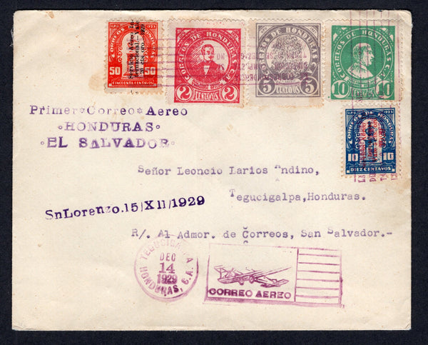 HONDURAS - 1929 - FIRST FLIGHT: Cover franked with 1929 2c carmine, 5c violet & 10c deep emerald 'Official' issue plus 1929 5c on 10c blue and 20c on 50c vermilion AIR surcharge issue (SG O260/O262 & 265/266) all tied by 'Lines' cancels with TEGUCIGALPA 'USE EL CORREO AEREO' airplane cancel alongside dated DEC 14 and three line 'PRIMER CORREO AEREO HONDURAS EL SALVADOR' cachet in purple with straight line 'SN LORENZO 15/XII/1929' transit mark all on front. Reverse has SAN SALVADOR arrival cds dated DEC 15.