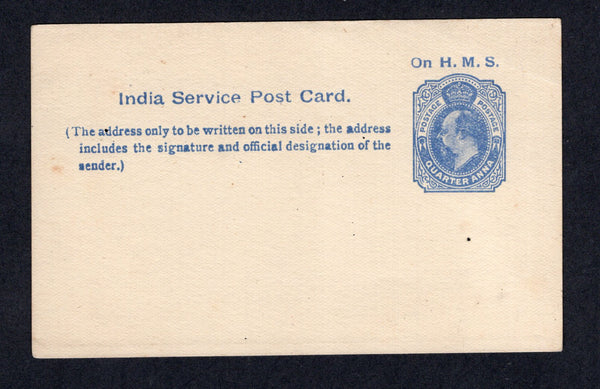 INDIA - 1903 - POSTAL STATIONERY: ¼a ultramarine on white EVII 'On H. M. S.' official postal stationery card (H&G D8). A fine unused example.  (IND/20157)