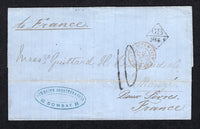 INDIA - 1868 - VIA SUEZ MAIL: Stampless complete folded letter from BOMBAY with oval HOWROJEE ARDASEER & SONS BOMBAY company handstamp in blue on front with fine strike of small EX BOMBAY cds on reverse dated JUN 24 1868. Addressed to FRANCE with good strike of 'POS. AN V. SUEZ P. AM A MARS' French maritime cds in red dated 17 JUL 1868 and diamond 'GB 1f 66c' accountancy mark alongside. Rated '10' decimes in black also on front with transit and arrival marks on reverse.  (IND/37541)