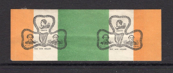 IRELAND - 1916 - PROPAGANDA LABELS: Black, green & orange 'Manchester Martyrs' label, a fine mint imperf pair containing the two different types with green at left and at right. Printed by James Walker of Dublin. Scarce. (Hibernian #L33a)  (IRE/41164)