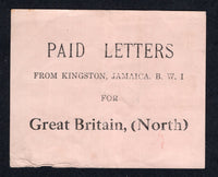 JAMAICA - 1920 - OFFICIAL MAIL: Circa 1920. Printed black on salmon Post Office official form inscribed 'PAID LETTERS FROM KINGSTON, JAMAICA. B.W.I. FOR Great Britain (North)'. Unusual.  (JAM/33277)