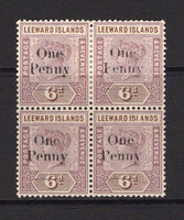 LEEWARD ISLANDS - 1902 - MULTIPLE: 'One Penny' on 6d dull mauve & brown QV issue, a fine mint block of four. (SG 18)  (LEE/14243)
