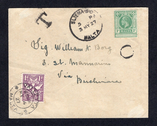 MALTA - 1927 - ILLEGAL USE OF REVENUE & POSTAGE DUE: Cover illegally franked with 1925 1d green GV 'Revenue' issue (Barefoot #30) uncancelled with large'O' handstamp alongside to show that it was not accepted with SLIEMA B.O. cds dated 3 MY 1927 struck alongside and 'T' TAX marking. Addressed to VALLETTA with arrival cds dated 3 MAY on revers and taxed on arrival with added 1925 1d violet 'Postage Due' issue (SG D12) tied by VALLETTA cds dated MY 4 1927. A fine & rare cover.  (MAL/41184)