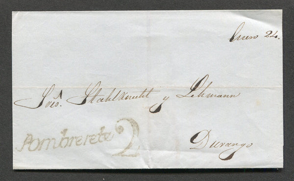 MEXICO - 1850 - PRESTAMP: Stampless cover from SOMBRERETE to DURANGO with fine strike of straight line 'italic' SOMBRERETE marking in black with large '2' rate marking alongside.  (MEX/2301)