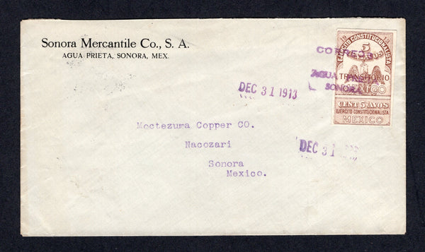 MEXICO - 1913 - CIVIL WAR & CANCELLATION: Cover franked with 1913 5c red brown 'Transitorio' REVENUE issue with coupon (SG S28A) tied by three line CORREOS AGUA PRIETA SONORA provisional cancel in purple with handstruck 'DEC 31 1913' date alongside. Addressed to NACOZARI with arrival cds on reverse. Scarce marking.  (MEX/25018)