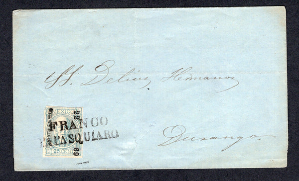 MEXICO - 1870 - CANCELLATION: Cover franked with 1868 25c blue on pink 'Hidalgo' issue with '22 69' invoice number and 'DURANGO' district overprint (SG 69) tied by fine strike of two line FRANCO PAPASQUIARO in black. Addressed to DURANGO. Scarcer marking.  (MEX/27664)