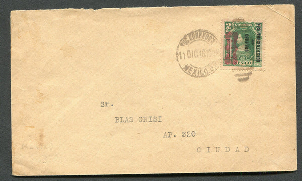 MEXICO - 1916 - SILVER CURRENCY ISSUE: Cover franked with single 1916 2c green with 'G.P.DE M. overprint in red and 'Gobierno Constitutionalista' overprint in black (SG 330) tied by MEXICO CITY cds dated 11 DEC 1916. Addressed locally.  (MEX/30386)