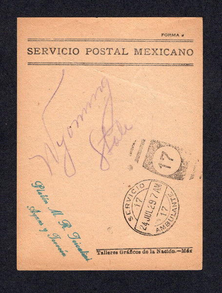 MEXICO - 1929 - TRAVELLING POST OFFICES & PARCEL RECEIPT: Printed 'SERVICIO POSTAL MEXICANO' parcel post receipt form inscribed 'FORMA 9' and with 'Talleres Graficos de la Nacion - Mex.' printers imprint at lower right used with fine strike of SERVICIO AMBULANTE 17 duplex cds dated 24 JUL 1929 with 'Wyoming State' destination in manuscript and two line 'Platon M. R. Feicalini Aguas y Torreon' agents name handstamp in purple script. A very unusual and scarce item.  (MEX/31640)