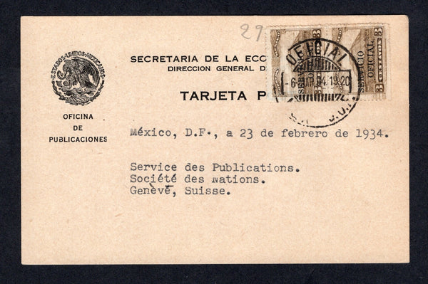 MEXICO - 1934 - OFFICIAL MAIL: Printed 'Secretaria de la Economia Nacional - Oficina de Publicaciones' OFFICIAL postcard franked with pair 1933 3c brown 'SERVICIO OFICIAL' overprint issue (SG O542) tied by OFICIAL MEXICO D.F. cds dated 6 MAR 1934. Addressed to the UNITED NATIONS in GENEVE, SWITZERLAND, the message being an acknowledgment for receipt of the latest UN publication.  (MEX/40779)