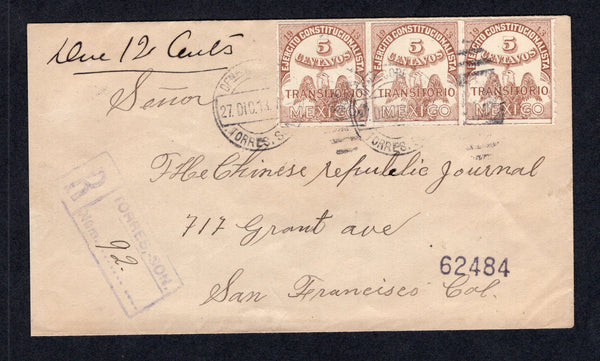 MEXICO - 1913 - CIVIL WAR & REGISTRATION: Registered cover franked with strip of three 1913 5c red brown 'Transitorio' REVENUE issue without coupons (SG S26A) tied by TORRES, SON cds's dated 27 DIC 1913 with boxed 'TORRES,-SON registration marking in violet alongside and large SERVICIO INTERIOR REGISTRADA NUM 646 NOGALES, SON transit cds on reverse. Addressed to USA with manuscript 'Due 12 Cents' on front (as the Civil War stamp issues were not valid for postage outside of Mexico) and NOGALES, ARIZONA tran