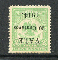 MEXICO - 1914 - CIVIL WAR & VARIETY: 'VALE 20 Centavos 1914' Provisional overprint in black on 2c pale green 'Denver' issue. A fine unused copy with variety OVERPRINT INVERTED. Unusual.  (MEX/7511)