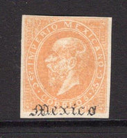 MEXICO - 1866 - MAXIMILLIAN ISSUE: 25c orange LITHO MAXIMILLIAN issue with 'MEXICO' district overprint only, a fine four margin copy mint with O.G. (SG 38e, Follansbee #49M)  (MEX/7522)