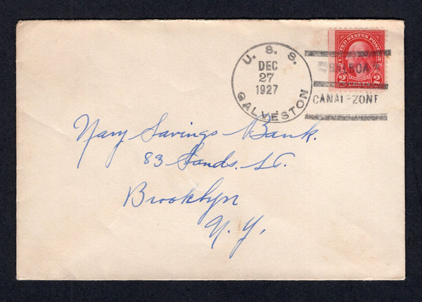 PANAMA - CANAL ZONE - 1927 - NAVAL MAIL: Cover franked with USA 1922 2c carmine (SG 562) tied by fine strike of 'U.S.S. GALVESTON BALBOA CANAL ZONE' US Naval cds dated DEC 27 1927. Addressed to the Navy Savings Bank in NEW YORK.  (PAN/10161)