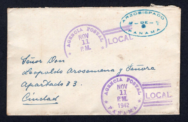 PANAMA - 1942 - OFFICIAL MAIL: Stampless official cover with oval 'ARZOBISPADO DE PANAMA' marking in blue (Archbishop) on front & reverse and AGENCIA POSTAL LOCAL PANAMA cds. Addressed locally within PANAMA CITY.  (PAN/10413)