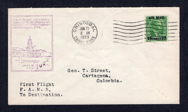PANAMA - CANAL ZONE - 1929 - FIRST FLIGHT: Cover franked with 1929 15c on 1c green AIR surcharge issue (SG 117) tied by CRISTOBAL cancel dated JUN 21 1929. Flown on the FAM 5 Cristobal - Cartagena, Colombia first flight with illustrated first flight cachet on front and boxed arrival mark on reverse. (AAMC #CZ37, Muller #22)  (PAN/30604)