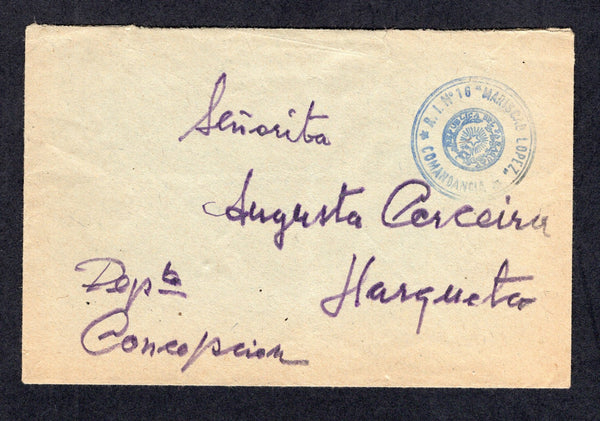 PARAGUAY - 1934 - CHACO WAR: Stampless soldiers letter with manuscript 'Sold Renato Vargas, Rte 16, 1 Bat. 3o Comp Chaco' return address on reverse with circular 'R.I. No. 16 "MARISCAL LOPEZ" COMANDANCIA' Arms cachet in blue on front. Addressed to HORQUETA with boxed 'CENSURADO 9 OCT 1934 COMANDANCIA EJERCITO EN CAMPANA' cachet in red on reverse. Few repaired tears on reverse. Rare.  (PAR/10532)