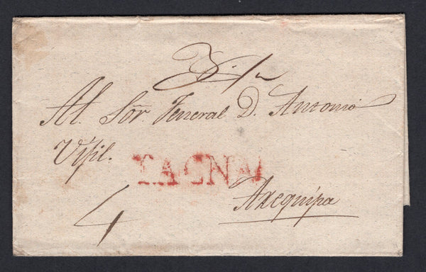 PERU - 1812 - PRESTAMP: Circa 1812. Cover from TACNA to AREQUIPA with good strike of large straight line 'TACNA' in red. Rated '3½' in manuscript which is crossed out and then rated '4'. (Colareta #2)  (PER/30843)