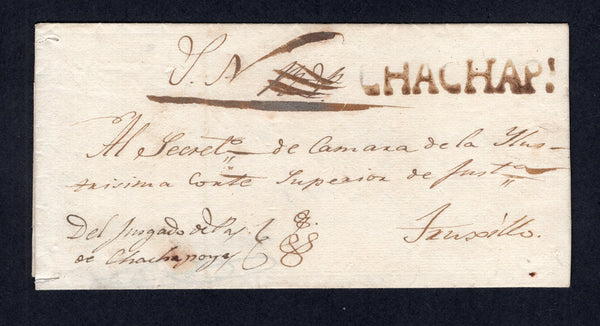 PERU - 1825 - PRESTAMP: Circa 1825. Complete folded letter with manuscript 'S.N.' at top (Servicio Nacional) sent from CHACHAPOYAS to TRUXILLO with superb strike of straight line 'CHACHAPS' in black. (Colareta #1)  (PER/35272)
