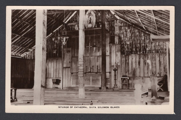 SOLOMON ISLANDS - Circa 1910 - POSTCARD: Real photographic PPC 'Interior of Cathedral. Siota. Solomon Islands' with 'Published by The Melanesian Mission' imprint on reverse. Fine & unused.  (SOL/22335)