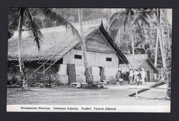 SOLOMON ISLANDS - 1910 - POSTCARD: Circa 1910. Black & white PPC 'Melanesian Mission. Solomon Islands. Ysabel: Vulavu Church'. Fine & unused.  (SOL/22337)