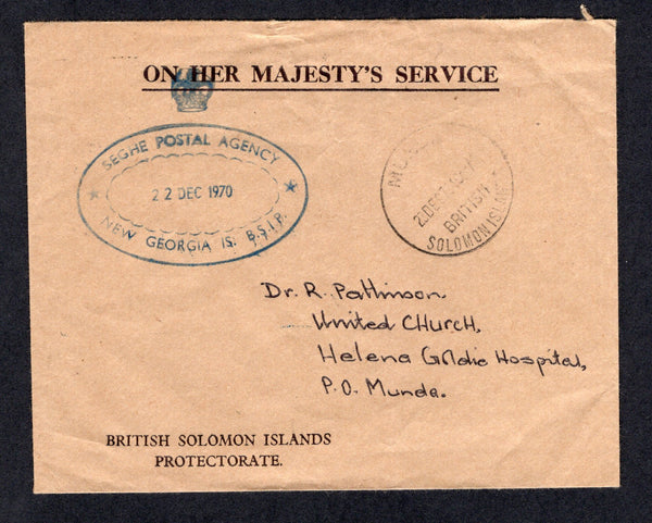 SOLOMON ISLANDS - 1970 - CANCELLATION & OFFICIAL MAIL: Stampless 'ON HER MAJESTY'S SERVICE' official cover with fine strike of oval SEGHE POSTAL AGENCY NEW GEORGIA IS. B.S.I.P. 'Crown' originating cancel dated 22 DEC 1970 in blue on front. Addressed to MUNDA with MUNDA arrival cds on front.  (SOL/22435)