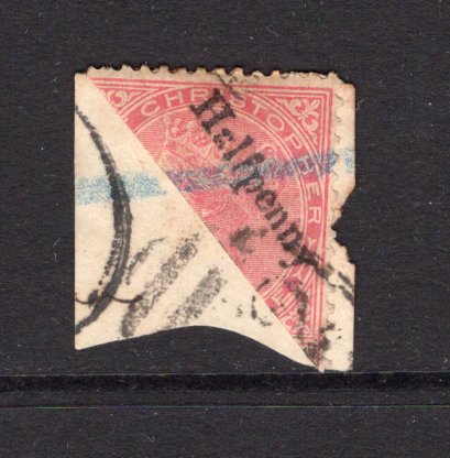 SAINT KITTS & NEVIS - SAINT CHRISTOPHER - 1885 - PROVISIONAL ISSUE: 'Halfpenny' on diagonally BISECTED 1d carmine rose QV 'Provisional' SURCHARGE issue, a fine used copy tied on small piece. (SG 23)  (STK/40838)