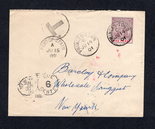 TRINIDAD & TOBAGO - 1901 - CANCELLATION & POSTAGE DUE: Cover franked with 1896 1d dull purple & rose (SG 115) tied by fine strike of PRINCES-TOWN cds with superb second strike alongside with large 'T' in circle tax marking and PORT OF SPAIN transit cds on front. Addressed to USA with NREW YORK DUE 6 CENTS marking on front and added pair USA 1895 3c lake 'Postage Due' issue (SG D285) tied on reverse by NEW YORK cds.  (TRI/32890)