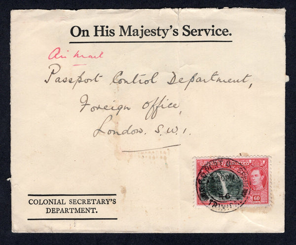 TRINIDAD & TOBAGO - 1946 - OFFICIAL MAIL: Printed 'On His Majesty's Service' envelope from the Colonial Secretary's Department franked with single 1938 60c myrtle green & carmine GVI issue (SG 254) tied by PORT OF SPAIN cds dated SEP 7 1946. Sent airmail to UK with manuscript 'Air Mail' in red at top. Backflap missing & small faults but a nice high rate.  (TRI/32891)