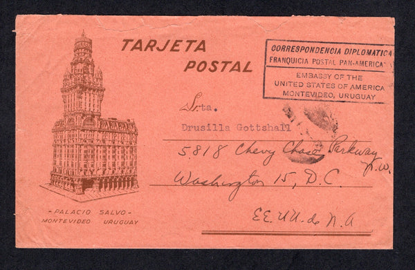 URUGUAY - 1940 - DIPLOMATIC MAIL: Circa 1940. Orange & brown illustrated 'Palacio Salvo' envelope with printed 'TARJETA POSTAL' heading sent stampless with boxed 'CORRESPONDENCIA DIPLOMATICA FRANQUICIA POSTAL PAN AMERICANA EMBASSY OF THE UNITED STATES OF AMERICA MONTEVIDEO URUGUAY' cachet. Addressed to USA.  (URU/10840)