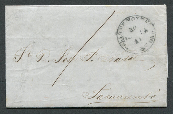URUGUAY - 1854 - PRESTAMP: Complete folded letter from MONTEVIDEO to TACUAREMBO with large CORREO DE MONTEVIDEO cds dated 30 11 1854. Rated '1' in manuscript.  (URU/30963)