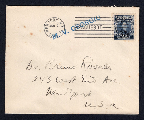 VENEZUELA - 1934 - MARITIME: Cover with 'Cunard White Star' FLAG imprint on flap franked with 1934 37½c on 40c prussian blue (SG 454) tied by fine strike of NEW YORK PAQUEBOT machine cancel applied on arrival with fine strike of straight line 'M. V. GEORGIC' ship marking in blue alongside. Addressed to USA. Cover has a couple of light tone spots.  (VEN/38413)
