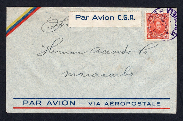 VENEZUELA - 1929 - FIRST FLIGHT: Printed 'AEROPOSTALE' airmail cover franked with 1924 25c scarlet (SG 384) tied by CARACAS cds dated 5 OCT 1929 with printed blue on white 'Par Avion C.G.A.' airmail label alongside. Flown on the 6th October Survey flight between Caracas - Maracaibo by C.G.A. Addressed to MARACAIBO. Rare. (Muller #6, rated 2000 points)  (VEN/38658)