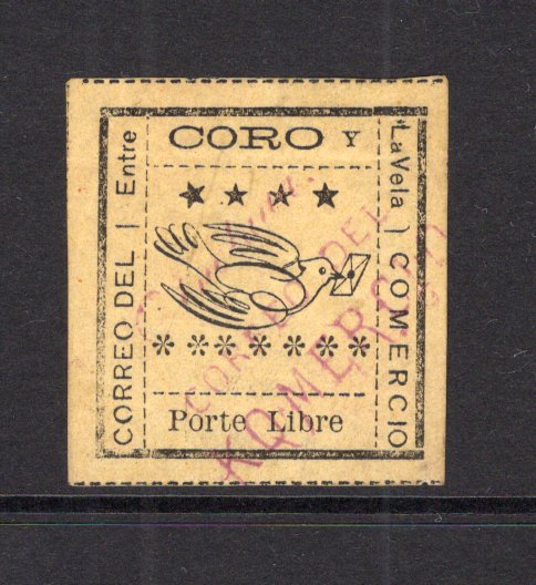 VENEZUELA - 1889 - LOCAL ISSUE - CORO Y LA VELA: 'Porte Libre' black on yellow local issue for 'CORO Y LA VELA' rouletted in black. A fine copy from the first original printing on thicker paper, used with 'ANOTADA CORREO DEL KOMERCIO cancel in reddish purple. The first printing is rare. (Hurt & Williams #13)  (VEN/41065)